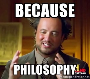 Because Philosophy